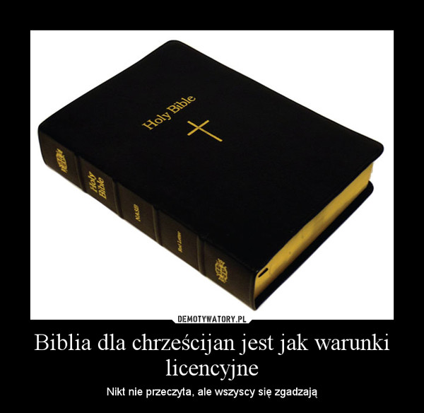 Biblia dla chrześcijan jest jak warunki licencyjne