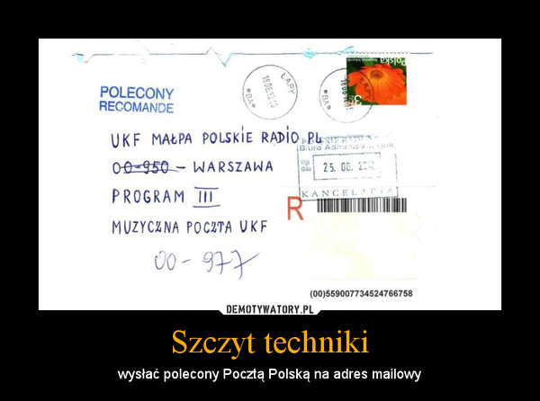 Szczyt techniki – wysłać polecony Pocztą Polską na adres mailowy 