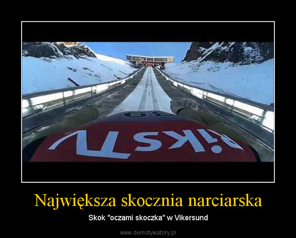 Największa skocznia narciarska – Skok "oczami skoczka" w Vikersund 