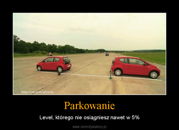 Parkowanie – Level, którego nie osiągniesz nawet w 5% 