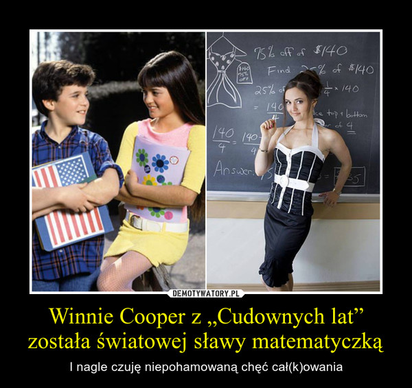 Winnie Cooper z „Cudownych lat” została światowej sławy matematyczką – I nagle czuję niepohamowaną chęć cał(k)owania 