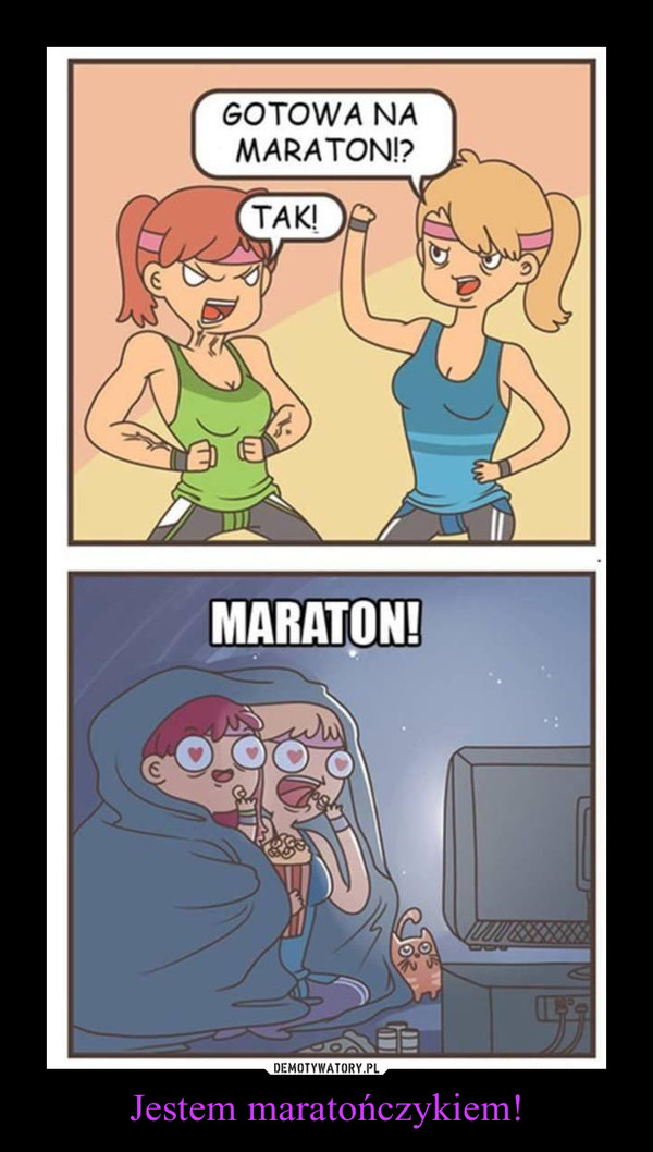 Jestem maratończykiem! –  