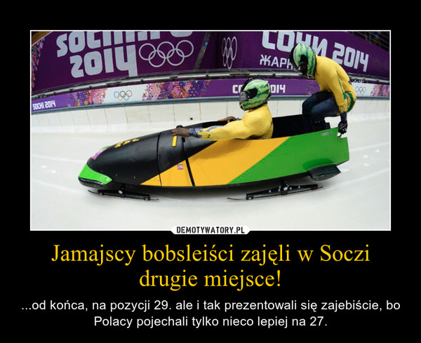 Jamajscy bobsleiści zajęli w Soczi drugie miejsce!