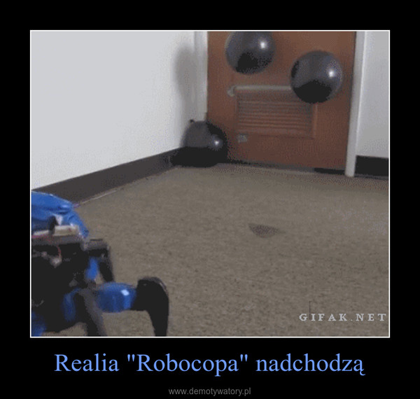 Realia "Robocopa" nadchodzą –  