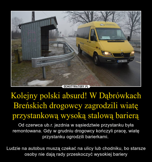 Kolejny polski absurd! W Dąbrówkach Breńskich drogowcy zagrodzili wiatę przystankową wysoką stalową barierą