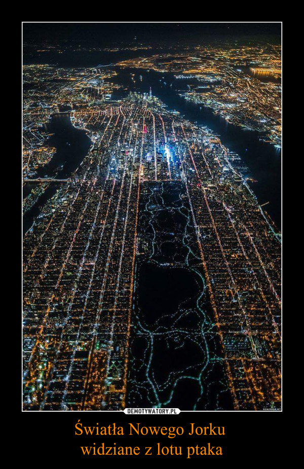 Światła Nowego Jorku widziane z lotu ptaka –  