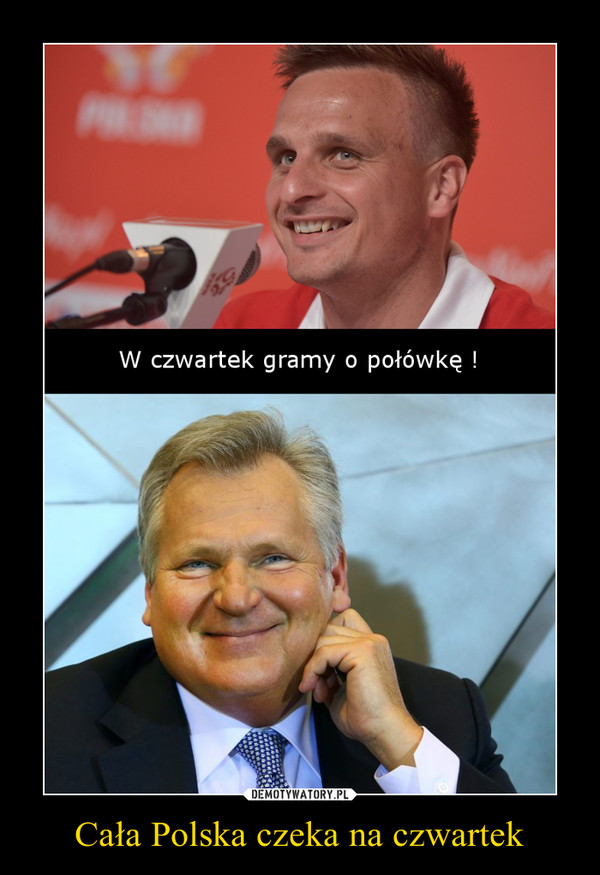 Cała Polska czeka na czwartek –  