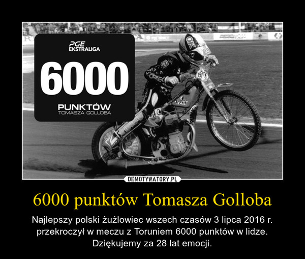 6000 punktów Tomasza Golloba