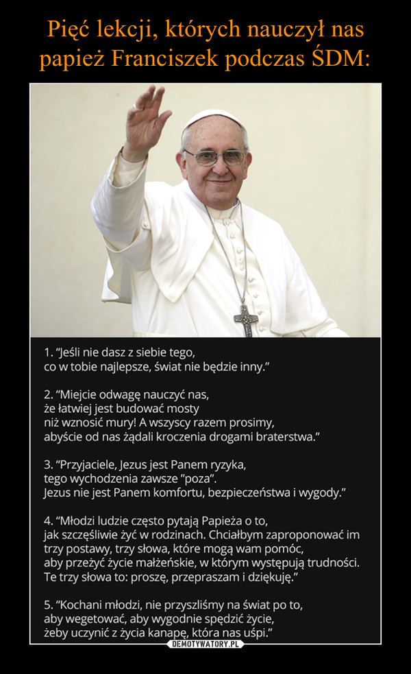 Pięć lekcji, których nauczył nas papież Franciszek podczas ŚDM: