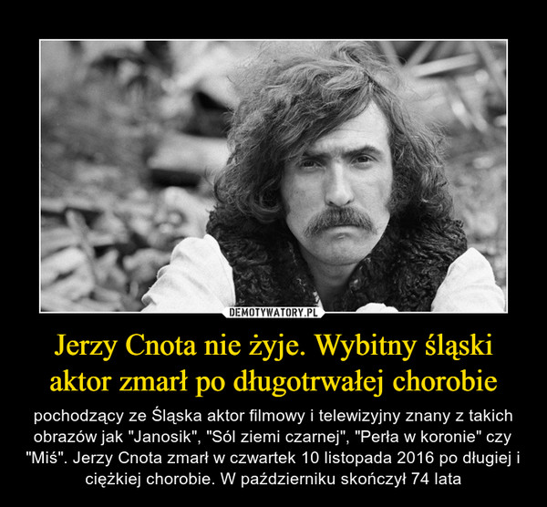 Jerzy Cnota nie żyje. Wybitny śląski aktor zmarł po długotrwałej chorobie