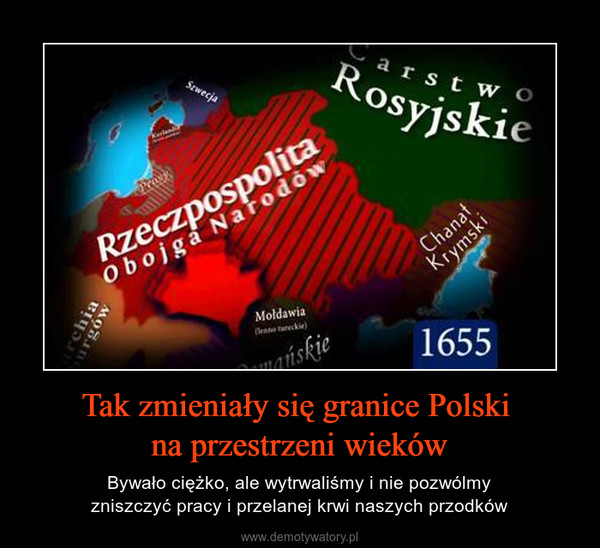Tak zmieniały się granice Polski na przestrzeni wieków – Bywało ciężko, ale wytrwaliśmy i nie pozwólmyzniszczyć pracy i przelanej krwi naszych przodków 