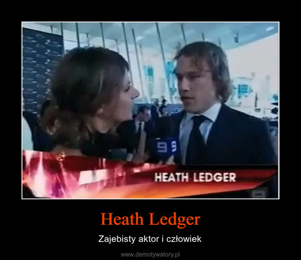 Heath Ledger – Zajebisty aktor i człowiek 
