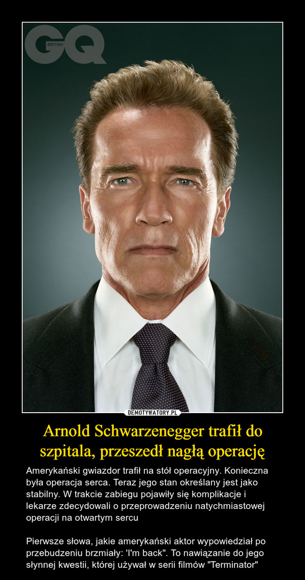 Arnold Schwarzenegger trafił do szpitala, przeszedł nagłą operację