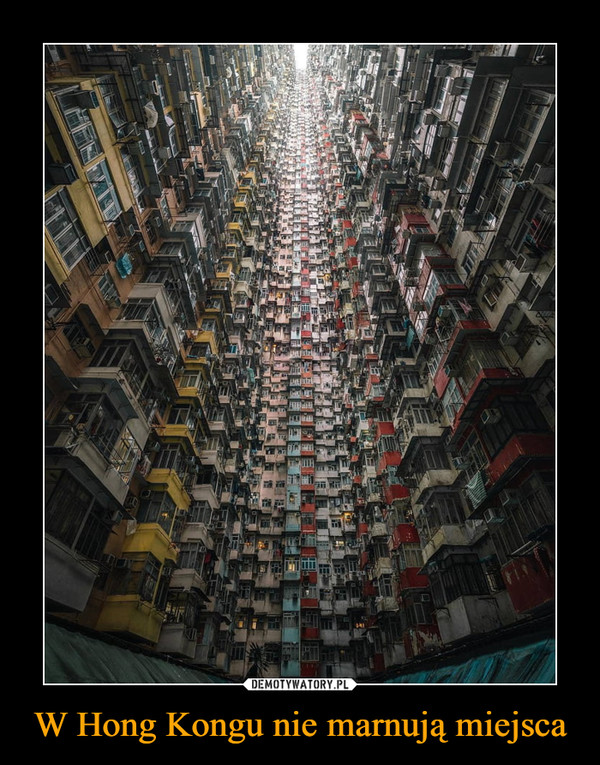 W Hong Kongu nie marnują miejsca –  