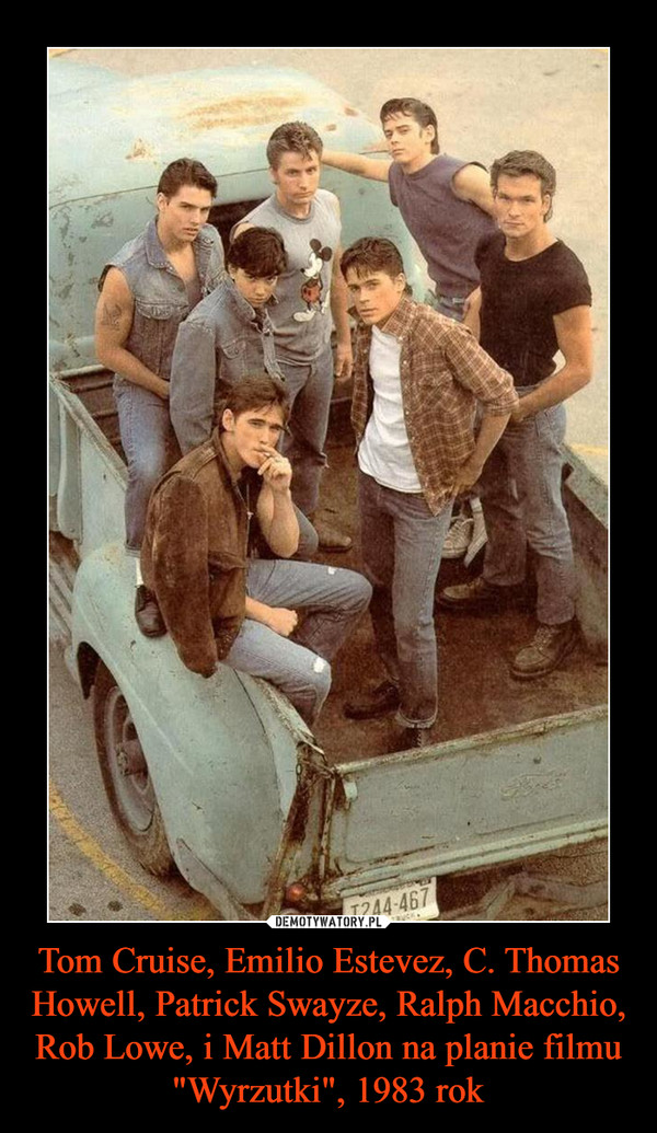 Tom Cruise, Emilio Estevez, C. Thomas Howell, Patrick Swayze, Ralph Macchio, Rob Lowe, i Matt Dillon na planie filmu "Wyrzutki", 1983 rok –  