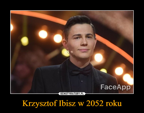 Krzysztof Ibisz w 2052 roku