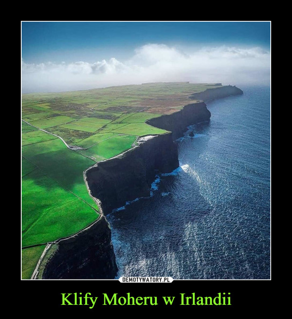 Klify Moheru w Irlandii –  