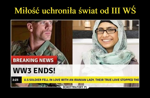  –  BREAKING NEWS	ww3 ENDS!	2:23	U.S SOLDIER FELL IN LOVE WITH AN IRANIAN LADY. THEIR TRUE LOVE STOPPED THE