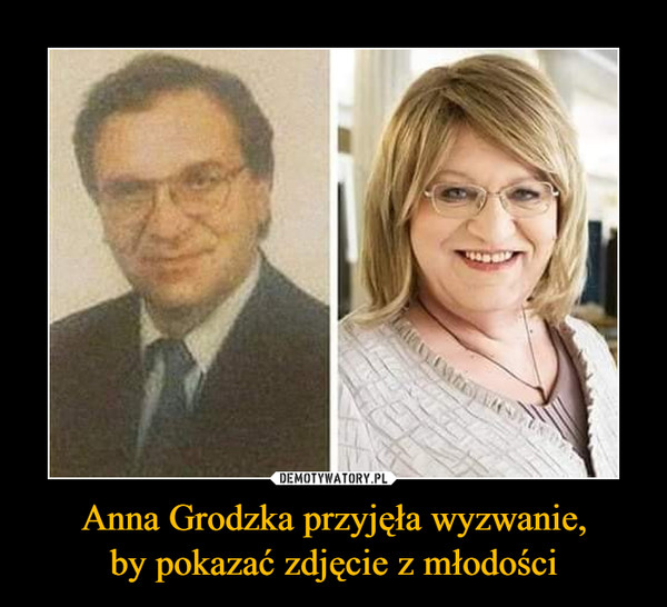 Anna Grodzka przyjęła wyzwanie,by pokazać zdjęcie z młodości –  