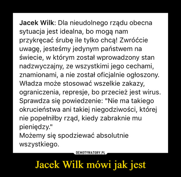 Jacek Wilk mówi jak jest
