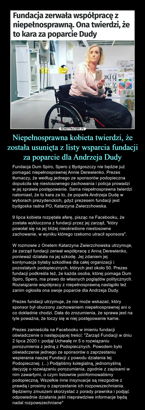 Niepełnosprawna kobieta twierdzi, że została usunięta z listy wsparcia fundacji za poparcie dla Andrzeja Dudy
