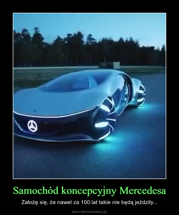 Samochód koncepcyjny Mercedesa – Założę się, że nawet za 100 lat takie nie będą jeździły... 