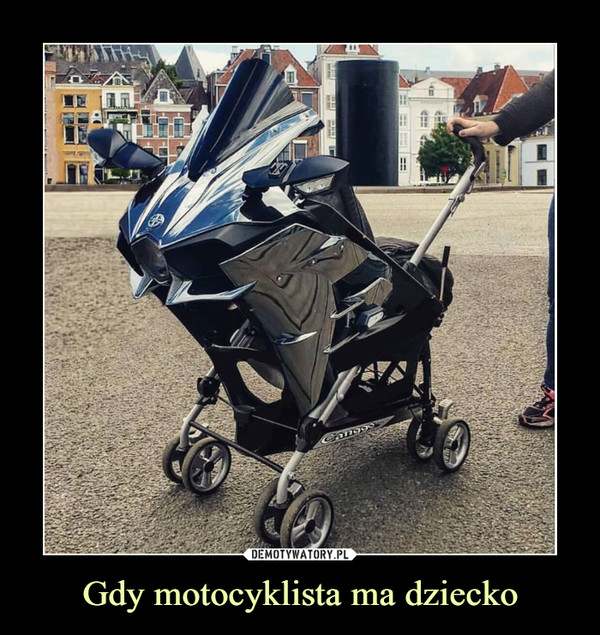 Gdy motocyklista ma dziecko
