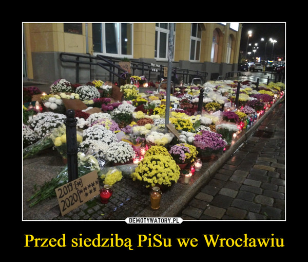 Przed siedzibą PiSu we Wrocławiu