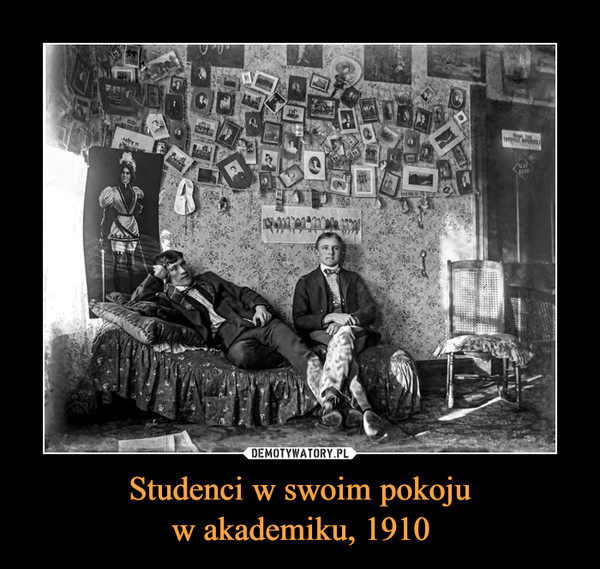 Studenci w swoim pokojuw akademiku, 1910 –  