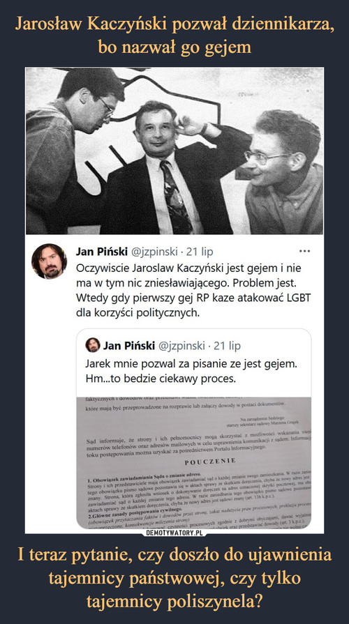 Jarosław Kaczyński pozwał dziennikarza, bo nazwał go gejem I teraz pytanie, czy doszło do ujawnienia tajemnicy państwowej, czy tylko tajemnicy poliszynela?