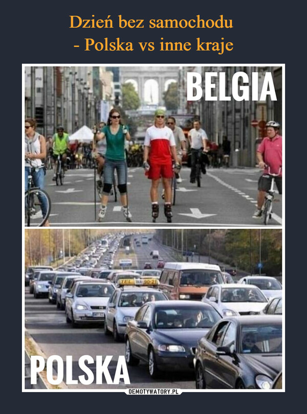Dzień bez samochodu 
- Polska vs inne kraje