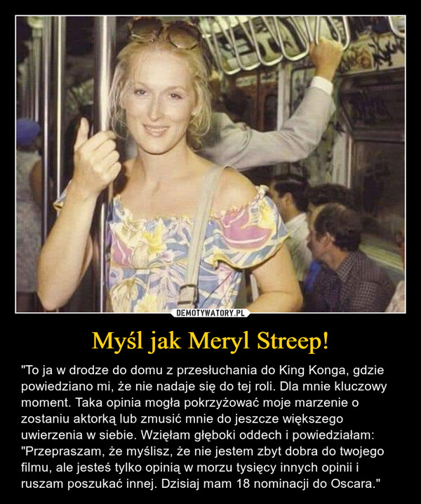 Myśl jak Meryl Streep!