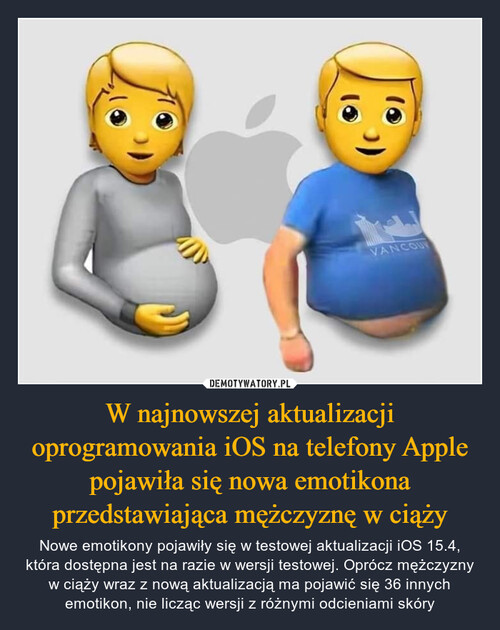 W najnowszej aktualizacji oprogramowania iOS na telefony Apple pojawiła się nowa emotikona przedstawiająca mężczyznę w ciąży