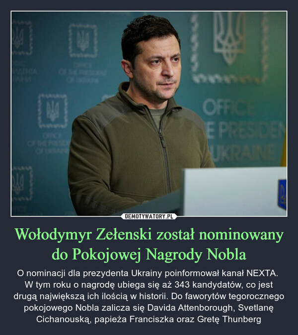Wołodymyr Zełenski został nominowany do Pokojowej Nagrody Nobla