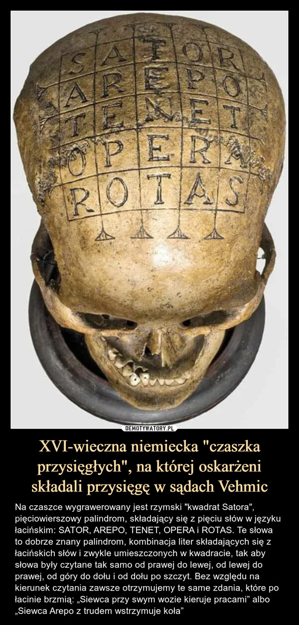 XVI-wieczna niemiecka "czaszka przysięgłych", na której oskarżeni składali przysięgę w sądach Vehmic