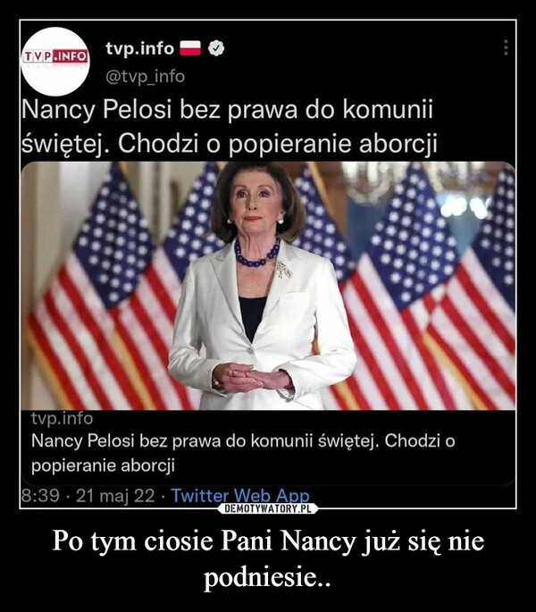 Po tym ciosie Pani Nancy już się nie podniesie.. –  