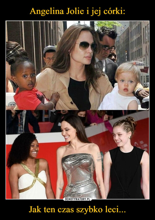 Angelina Jolie i jej córki: Jak ten czas szybko leci...