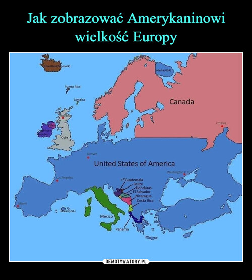 Jak zobrazować Amerykaninowi
wielkość Europy