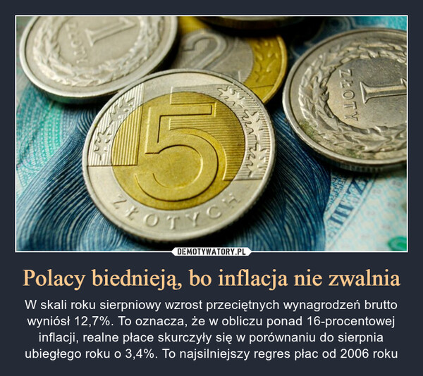 Polacy biednieją, bo inflacja nie zwalnia