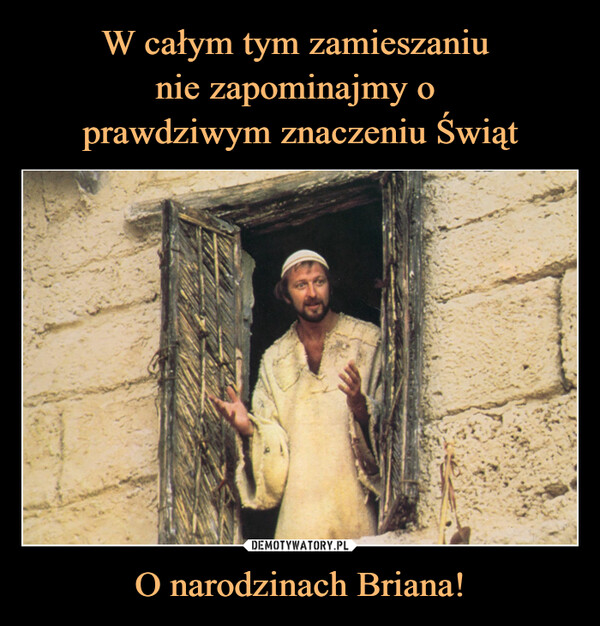 O narodzinach Briana! –  