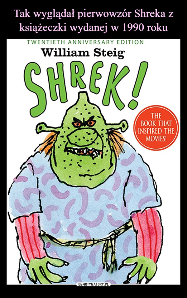 Tak wyglądał pierwowzór Shreka z książeczki wydanej w 1990 roku