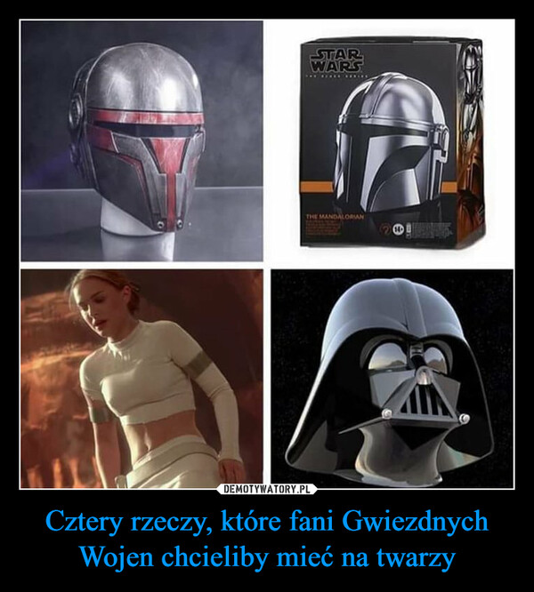 Cztery rzeczy, które fani Gwiezdnych Wojen chcieliby mieć na twarzy –  Things Star Wars fans want on their face:STARWARSTHE MANDALORIANH