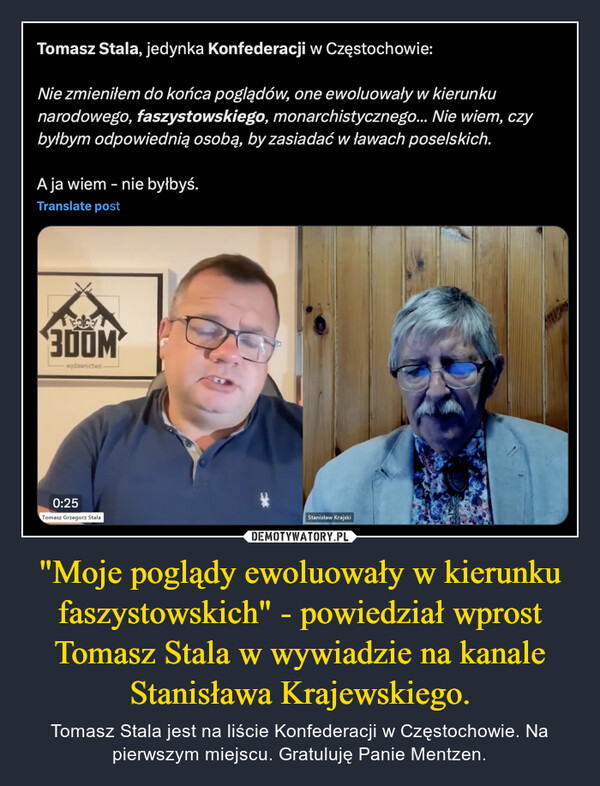 "Moje poglądy ewoluowały w kierunku faszystowskich" - powiedział wprost Tomasz Stala w wywiadzie na kanale Stanisława Krajewskiego.