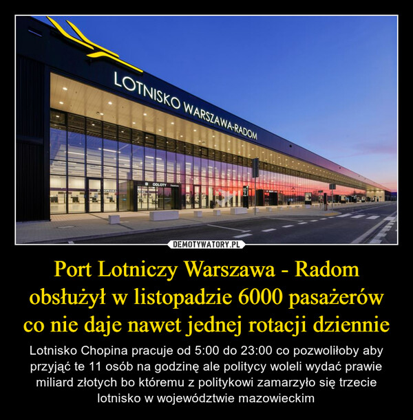 Port Lotniczy Warszawa - Radom obsłużył w listopadzie 6000 pasażerów co nie daje nawet jednej rotacji dziennie