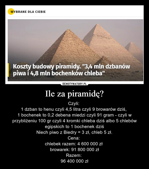 Ile za piramidę?
